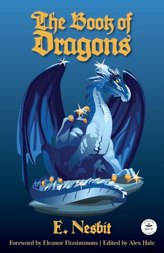 The Book of Dragons von WordFire Press LLC